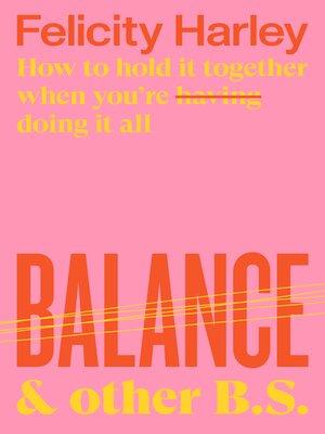 cover image of Balance & Other B.S.